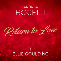 Andrea Bocelli - Return To Love (feat. Ellie Goulding) artwork
