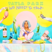 Tayla Parx - Read Your Mind (feat. DUCKWRTH)