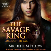 Michelle M. Pillow - The Savage King: A Qurilixen World Novel artwork