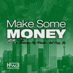 Make Some Money - Single - Cory Lee Make Some Money - Single - Cory Lee