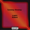 Loosey Goosey - Single