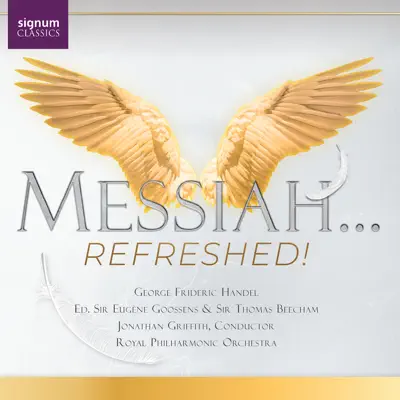 Messiah...Refreshed! - Royal Philharmonic Orchestra