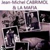 Jean-Michel Cabrimol & La Maafia