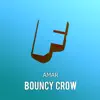 Bouncy Crow - Single album lyrics, reviews, download