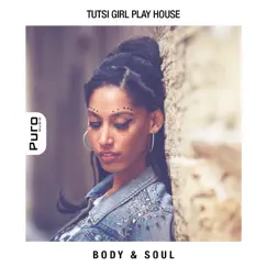 Body & Soul - EP by Sebas Ramis & Tutsi Girl Play House album reviews, ratings, credits