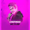 Chefinho - Single album lyrics, reviews, download