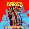 Undercover Brother 2 (Original Motion Picture Soundtrack) album lyrics, reviews, download