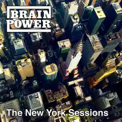The New York Sessions - Brainpower The New York Sessions - Brainpower