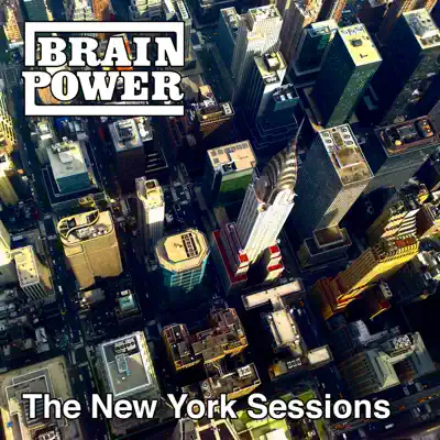 The New York Sessions - Brainpower