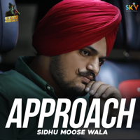 Sidhu Moosewala - Approach - Single artwork