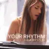 Your Rhythm song lyrics