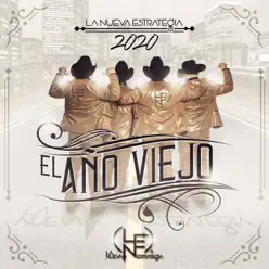El Año Viejo - Single - La Nueva Estrategia El Año Viejo - Single - La Nueva Estrategia