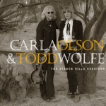 Carla Olson & Todd Wolfe - If You Want Me