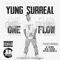 One Flow (feat. K Rino, Big Gerb & Spiktakula) - Yung Surreal lyrics