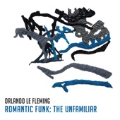 Romantic Funk: The Unfamiliar