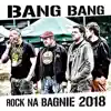 Stream & download Rock na Bagnie 2018 (Live from Rock na Bagnie)