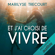 Marilyse Trécourt - Et j'ai choisi de vivre