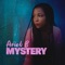 Mystery - Ariel B. lyrics