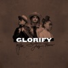 Glorify (feat. TobyMac & Terrian) - Single