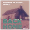 Peppermint Jam Pres. Back Home, Vol. 4