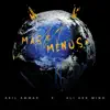 Más & Menos - Single album lyrics, reviews, download