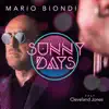 Sunny Days (feat. Cleveland Jones) - Single album lyrics, reviews, download