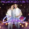 Enamorado y Sin Ti - EP album lyrics, reviews, download