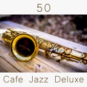 Cafe Jazz Deluxe artwork