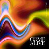 All Nations Music - Come Alive artwork