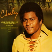 Charley Pride - Searching for the Morning Sun