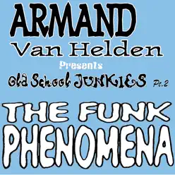 The Funk Phenomena (The Remixes) - Armand Van Helden