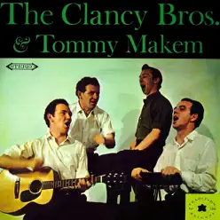 The Clancy Bros. & Tommy Makem - Clancy Brothers