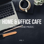 Home & Office Cafe Background Music artwork