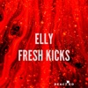 Fresh Kicks - Single