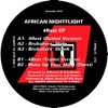 African Nightflight - Make up Your Mind (Thirst)