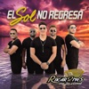 El Sol No Regresa - Single