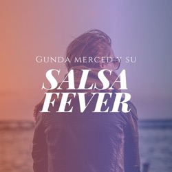 Gunda Merced Y Su Salsa Fever - Por Alguien Que Se Fue