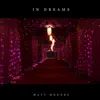 In Dreams - Single album lyrics, reviews, download
