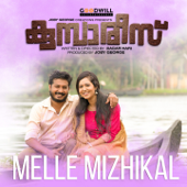 Melle Mizhikal (From "Kumbarees") - Vineeth Sreenivasan & Sibu Sukumaran