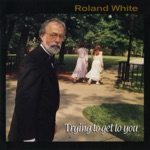 Roland White - Lucky Break