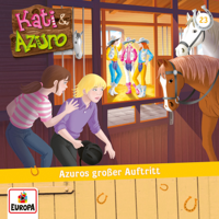 Kati & Azuro - Folge 23: Azuros großer Auftritt artwork