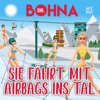 Sie fährt mit Airbags ins Tal - Single