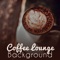 Jazz Lounge - Coffee Lounge Collection lyrics