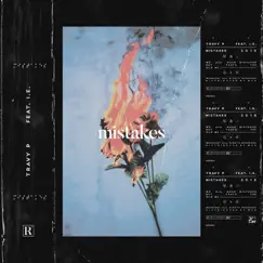 Mistakes (feat. I.E.) - Single by Travy P album reviews, ratings, credits