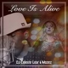 Love Is Alive - Single