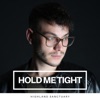 Hold Me Tight - Single