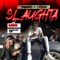 Slaughta (feat. Chivea) - Dwayno lyrics