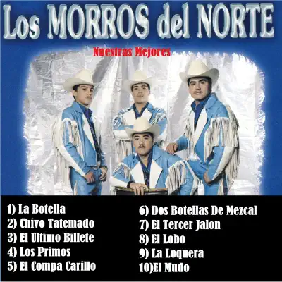 Nuestras Mejores - Los Morros del Norte Nuestras Mejores - Los Morros del Norte
