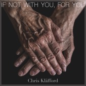 If Not With You, For You artwork