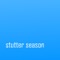 Stutter Season - SafireMakesThings lyrics